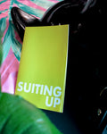 Suit Up (A6 Zine)