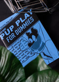 EVEN MORE Pup Play For Dummies (A5 Zine)